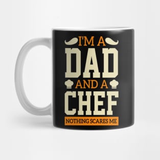 I'm A Dad And A Chef bread cake sarcasm healthy diet father's day Mug